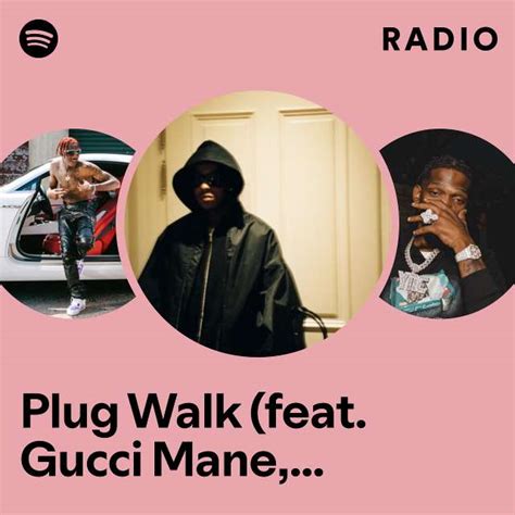 plug walk gucci mane testo|Plug Walk (Remix) .